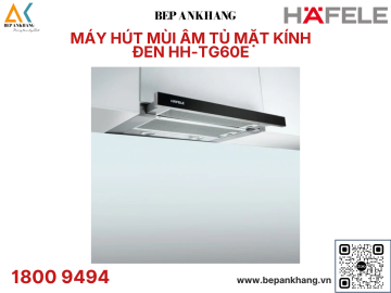 Máy hút mùi âm tủ mặt kính đen Hafele HH-TG60E 539.81.073
